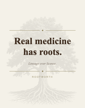 Real Medicine Has Roots — Rootworth